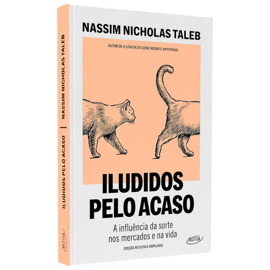 Iludidos Pelo Acaso | Nassim Nicholas Taleb