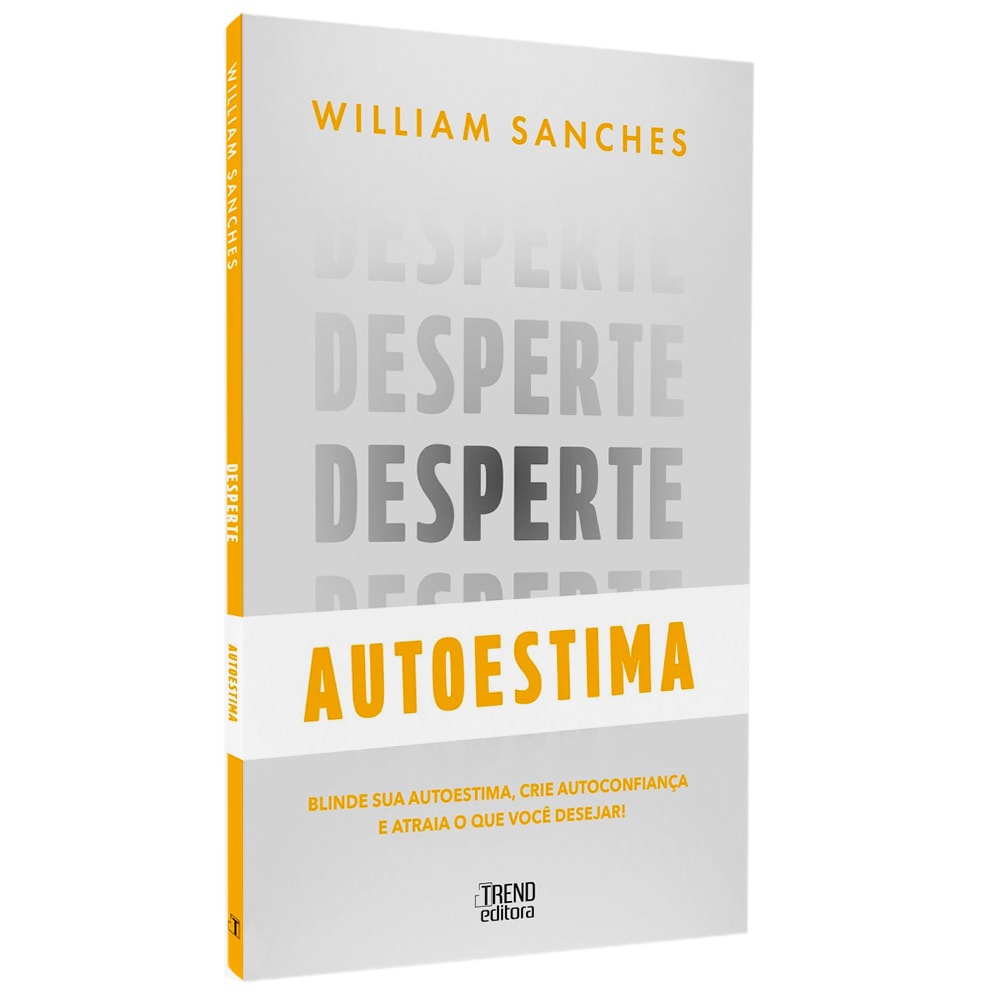 Desperte Autoestima | William Sanches