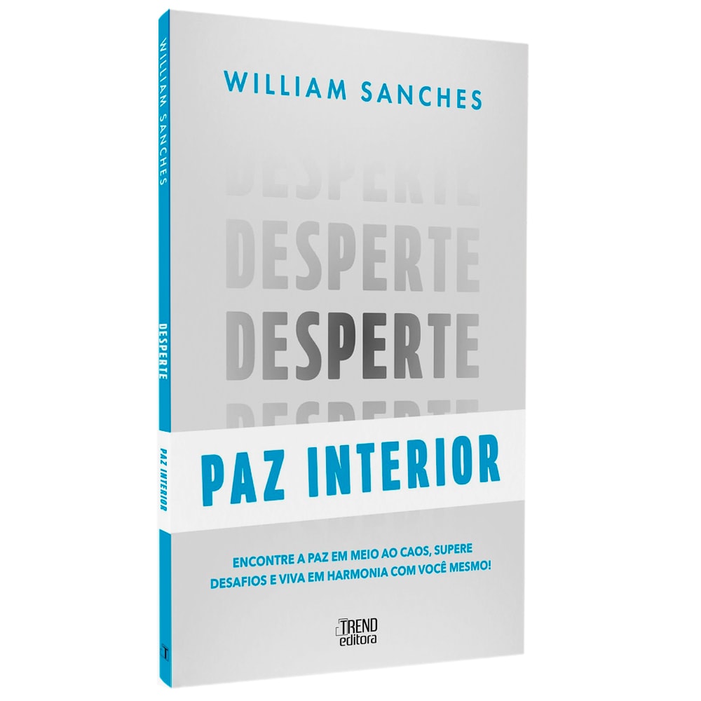Desperte Paz Interior | William Sanches