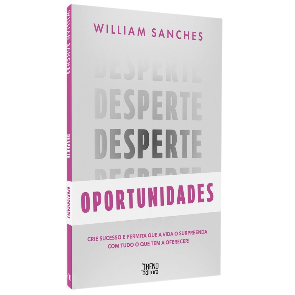 Desperte Oportunidades | William Sanches