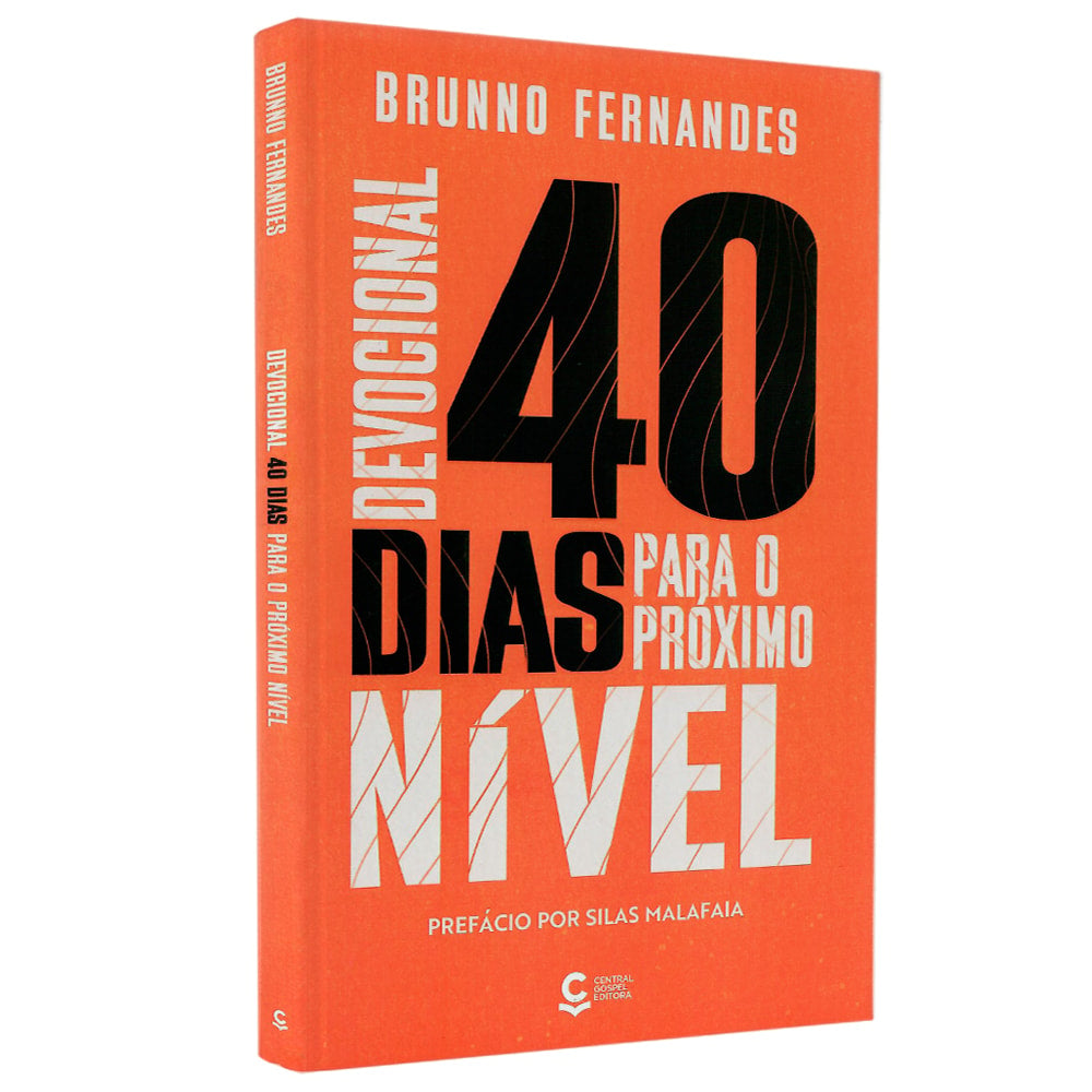 Devocional 40 Dias Para o Próximo Nível | Bruno Fernandes
