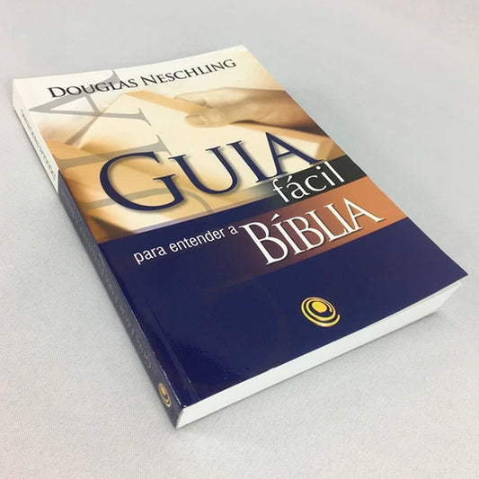 Guia Fácil Para Entender a Bíblia | Douglas Neschling