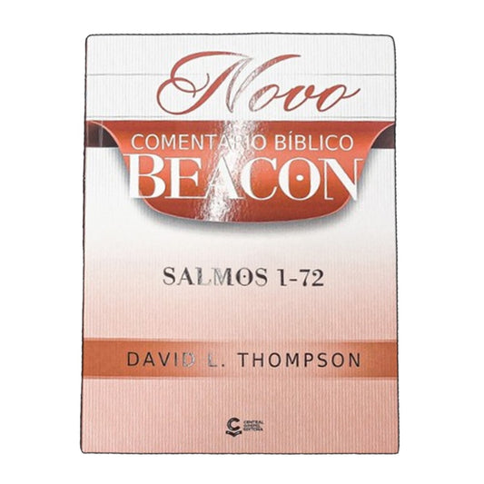 Novo Comentário Bíblico Beacon | Salmos 1-72