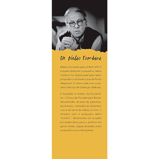 A Arte de Ser Infeliz | Dr Nelio Tombini