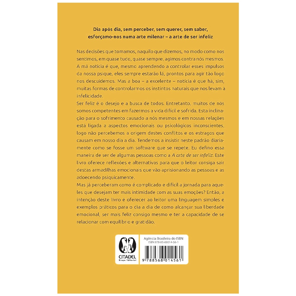 A Arte de Ser Infeliz | Dr Nelio Tombini