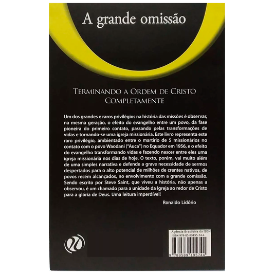 A Grande Omissão | Steve Saint