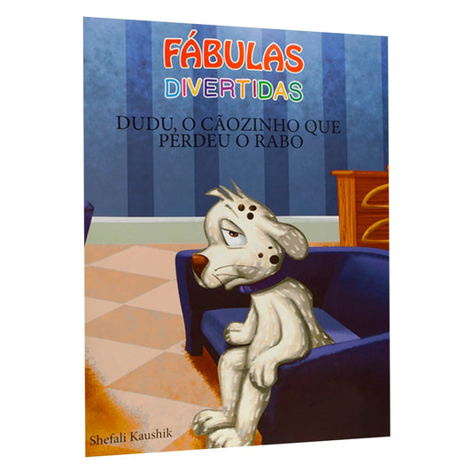 Fábulas Divertidas | Dudu o Cãozinho Que Perdeu o Rabo | Com Fantoche