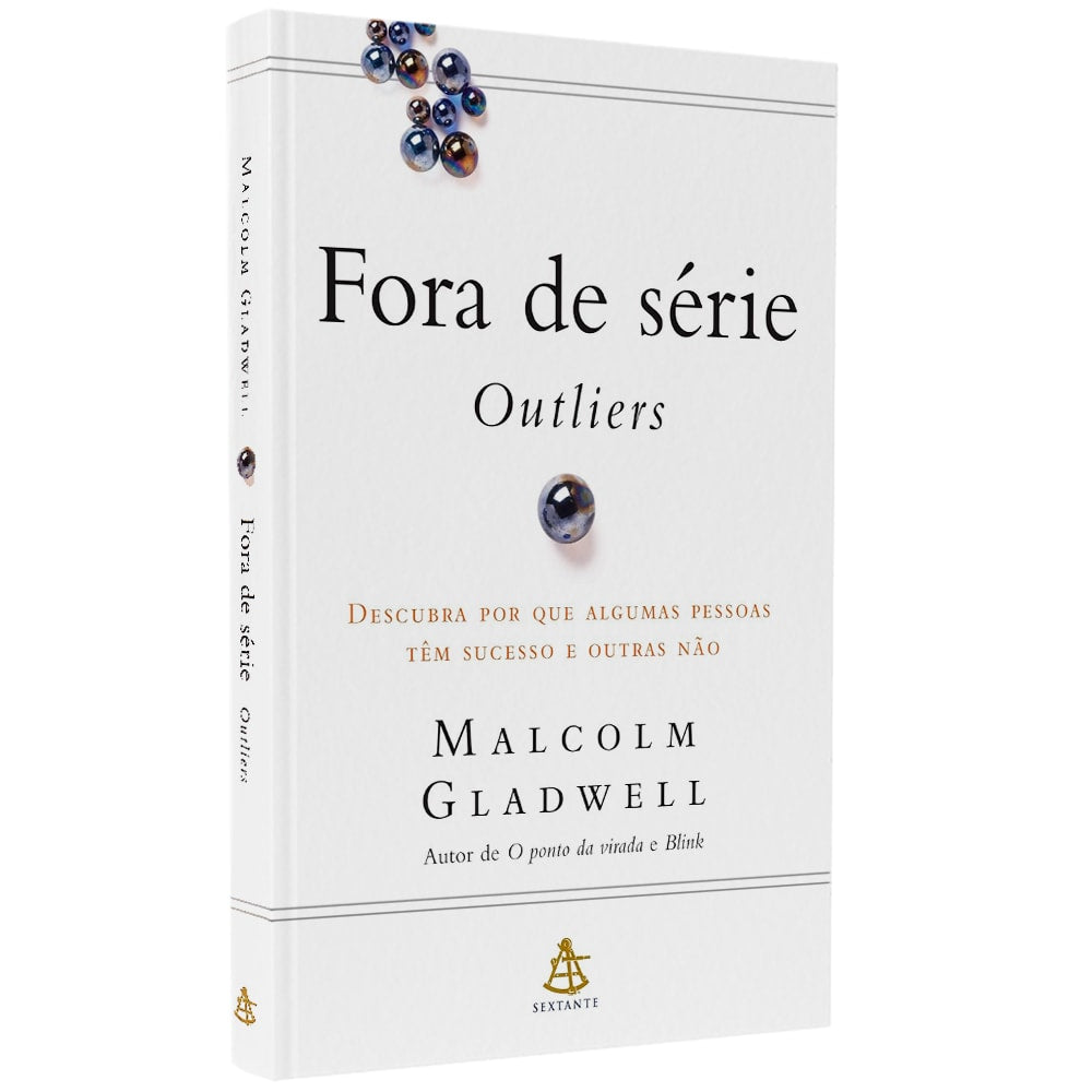 Fora de Série | Outliers | Malcolm Gladwell