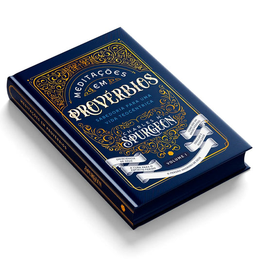 Meditações Em Provérbios | Charles H Spurgeon