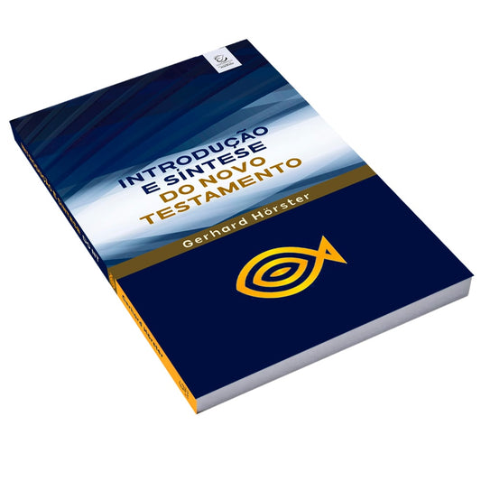 Introdução e Síntese do Novo Testamento | Gerhard Hörster