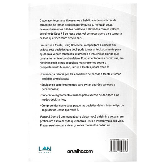 Pense à Frente | Graig Groeshel