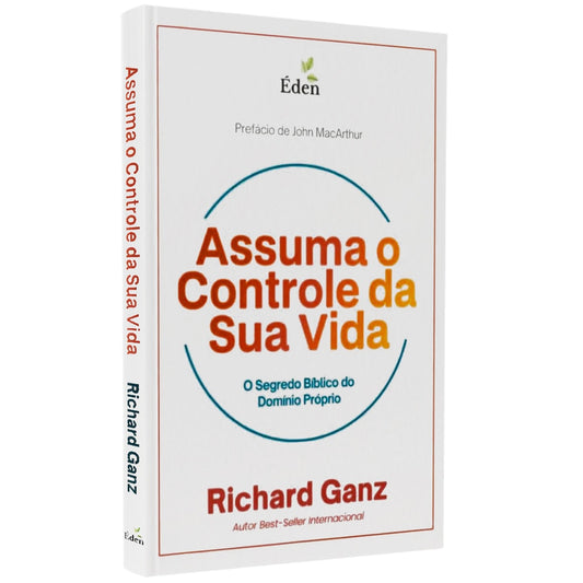 Assuma o Controle da Sua Vida | Richard Ganz