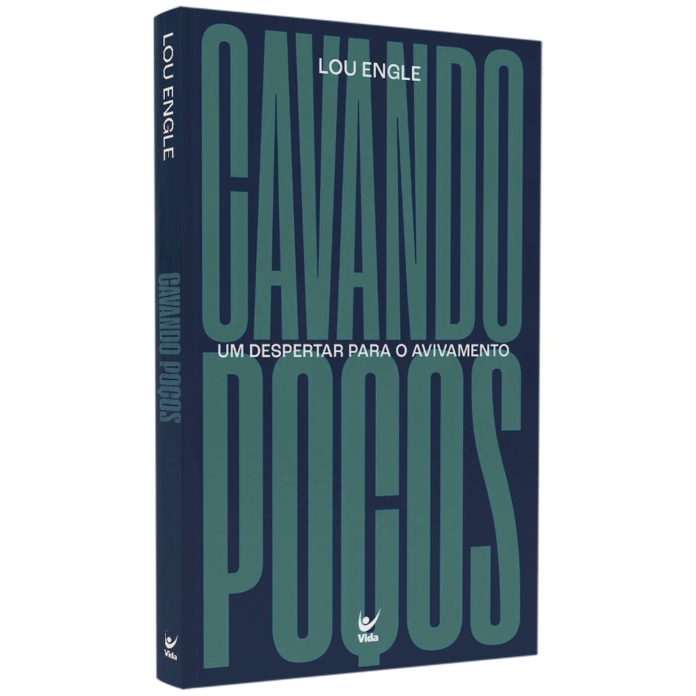 Cavando Poços | Lou Engle