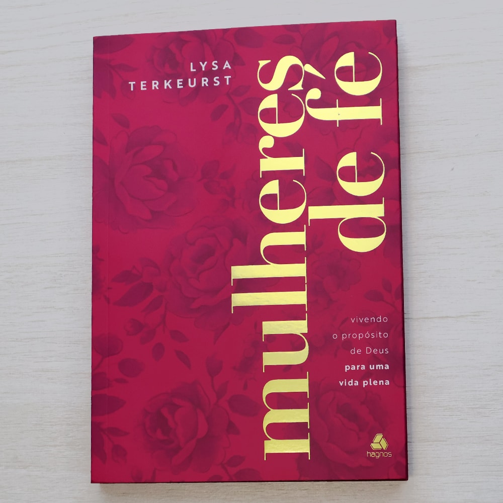 Mulheres de Fé | Lysa Terkeurst