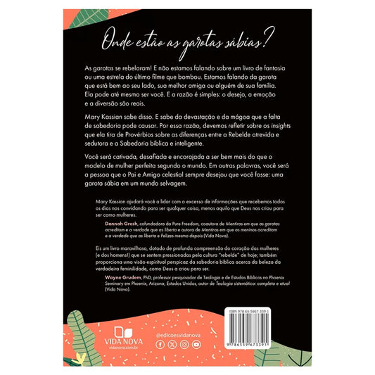 Garotas Sábias em Um Mundo Selvagem | Mary A. Kassian