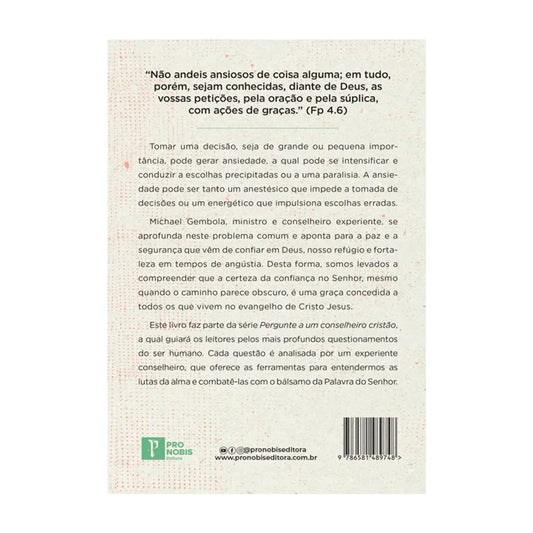 Fico Ansioso ao Tomar Decisões | Amy Gannett