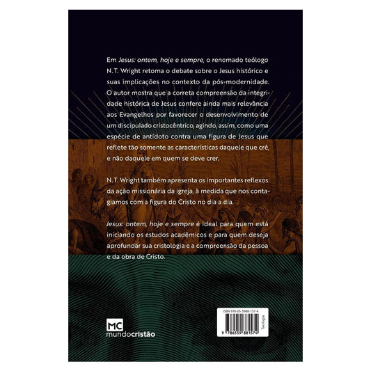 Jesus Ontem, Hoje e Sempre | N.T. Wright