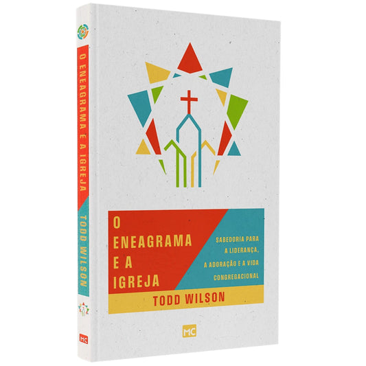 O Eneagrama e a Igreja | Todd Wilson