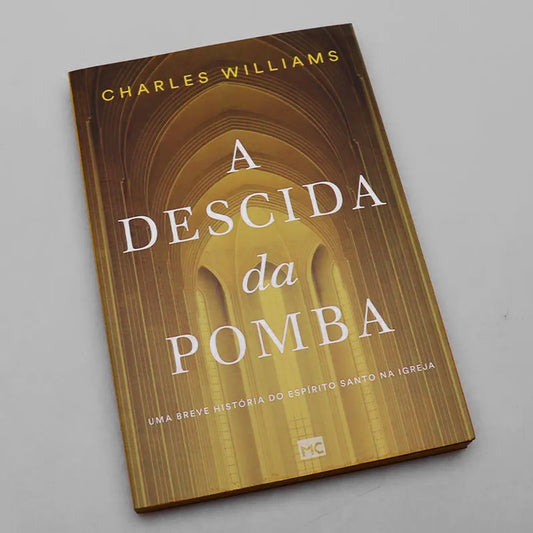 A Descida da Pomba | Charles Williams