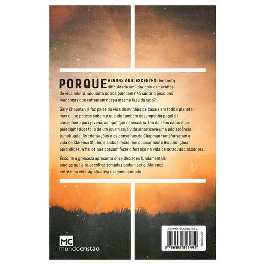 Escolha a Grandeza | Gary Chapman | Clarence Shuler