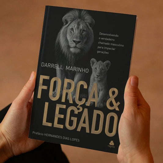 Força e Legado | Darrel Marinho