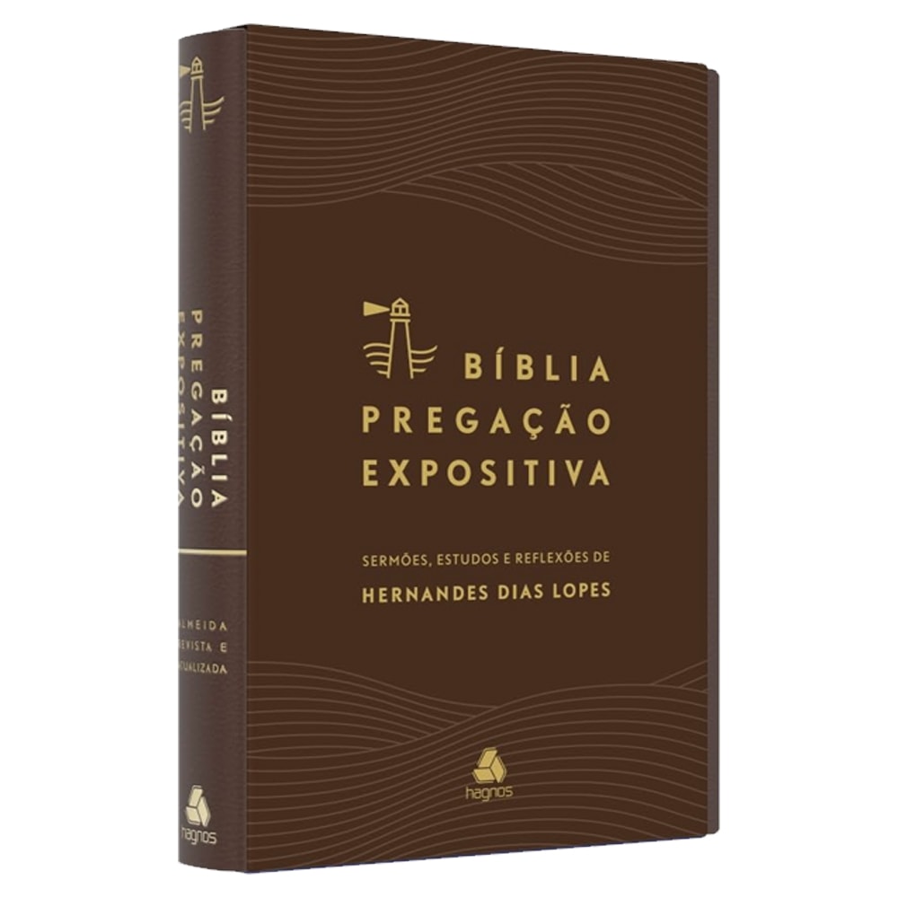 Bíblia Pregação Expositiva | ARA | Letra Normal | PU Luxo Marrom | Hernandes Dias Lopes