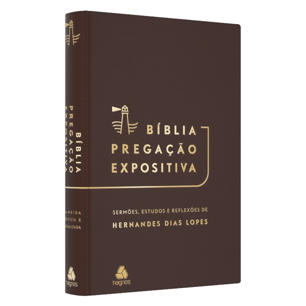 Bíblia Pregação Expositiva | ARA | Letra Normal | PU Luxo Marrom | Hernandes Dias Lopes