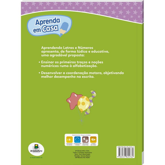 "APRENDA EM CASA APRENDENDO LETRAS E NUMEROS
"