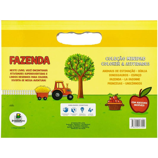 "LIVRO-PAD COLORIR & ATIVIDADES: FAZENDA
"