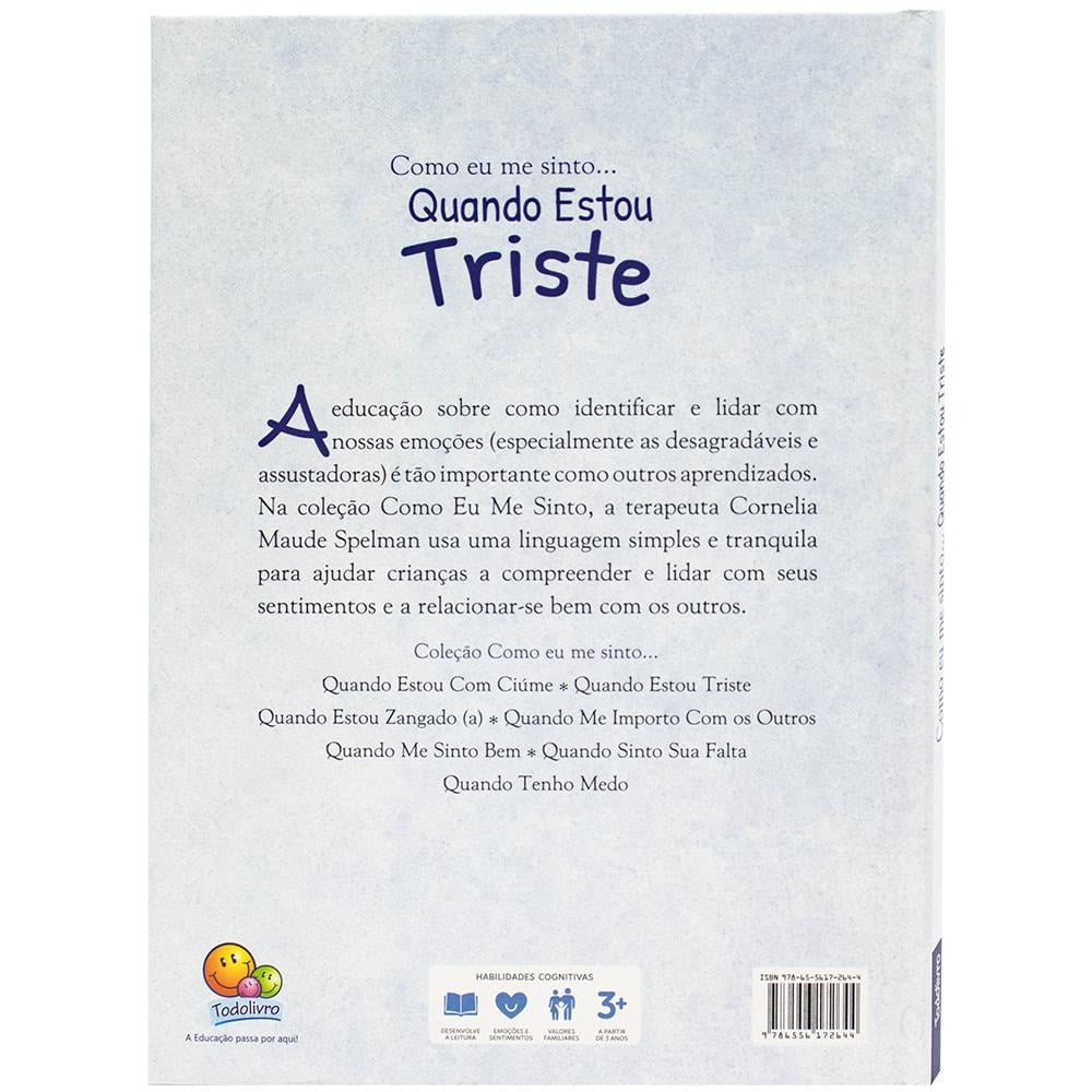 "COMO EU ME SINTO (ED.LUXO): QUANDO ESTOU TRISTE
"