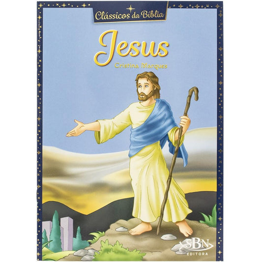 CLASSICOS DA BIBLIA: JESUS