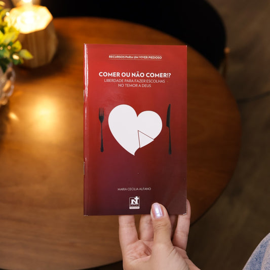 Comer ou Não Comer!? | Maria Cecília Alfano