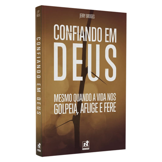 Confiando em Deus | Jerry Bridges
