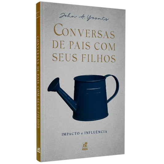 Conversas de Pais Com Seus Filhos | John A. Younts