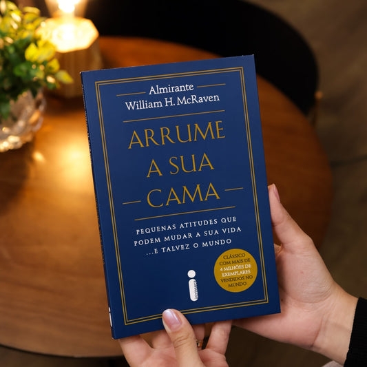 Arrume a Sua Cama | William H. McRaven