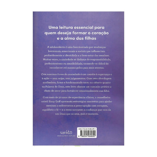 Crie Meninas Livres de Ansiedade | Sissy Goff