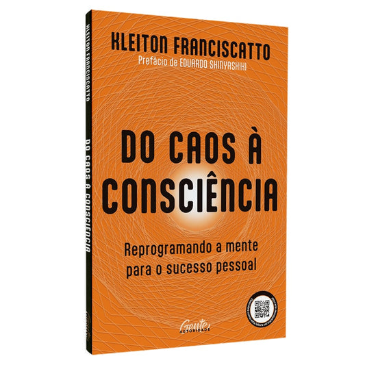 Do Caos à Consciência | kleiton Franciscatto