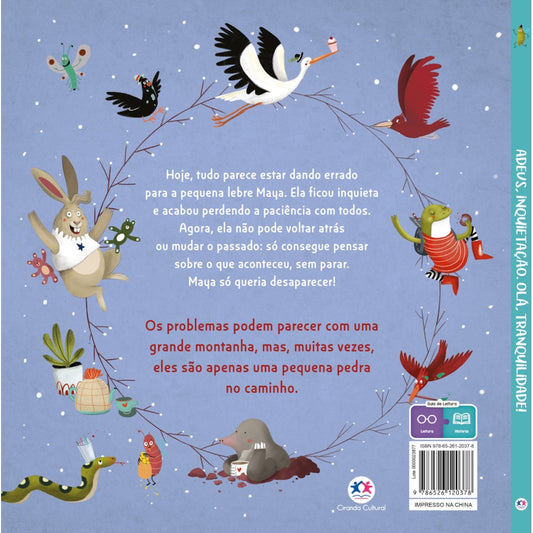 Adeus, Inquietação. Olá, Tranquilidade! | Ciranda Cultural