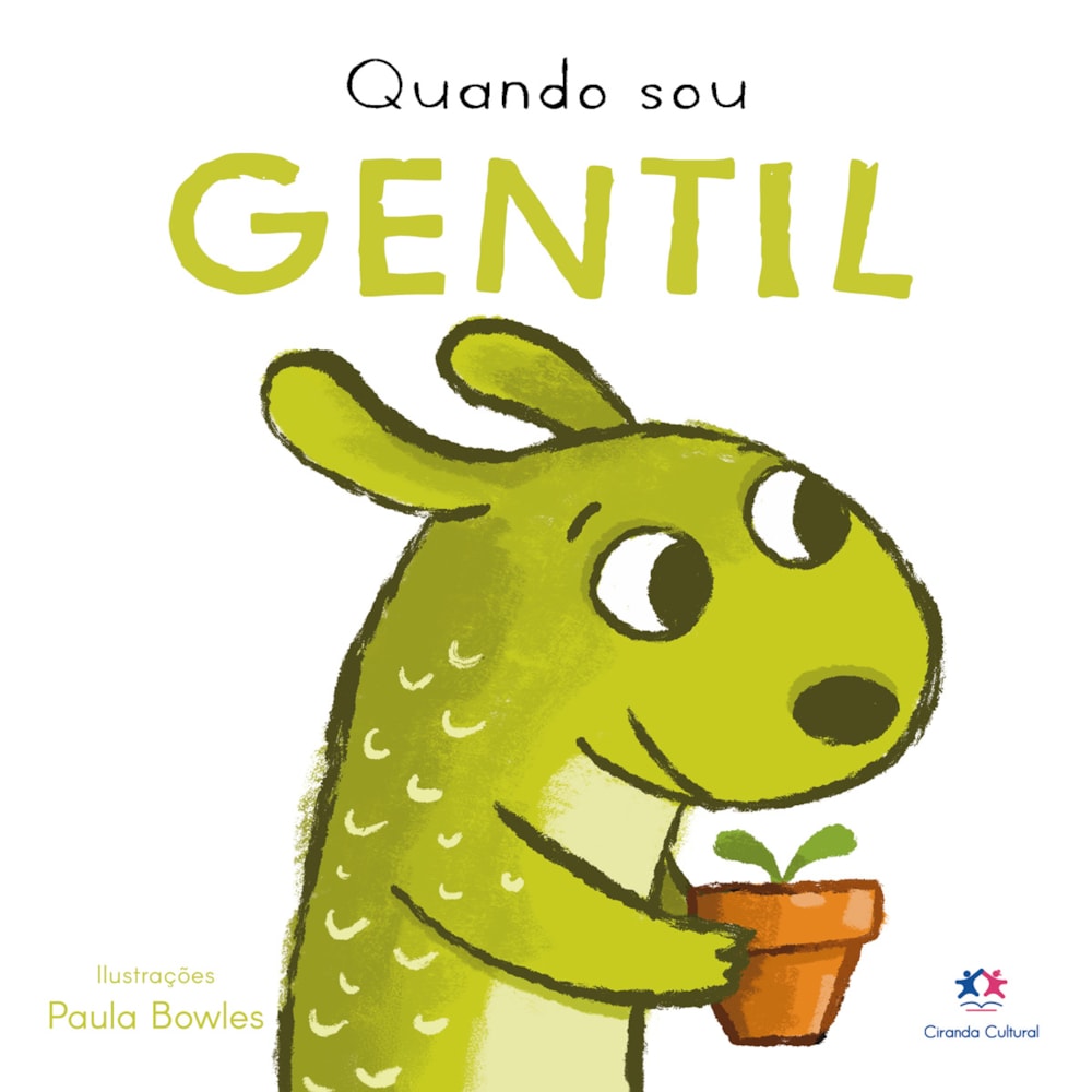 Quando Sou Gentil | Ciranda Cultural