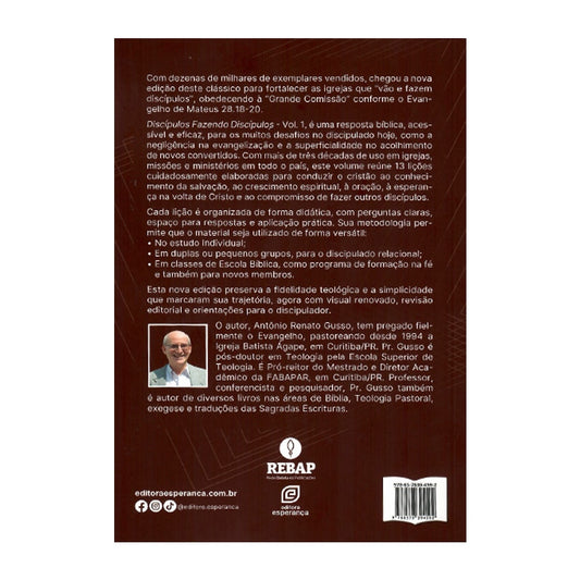 Discípulos Fazendo Discípulos | Antònio Renato Gusso | Vol. 1