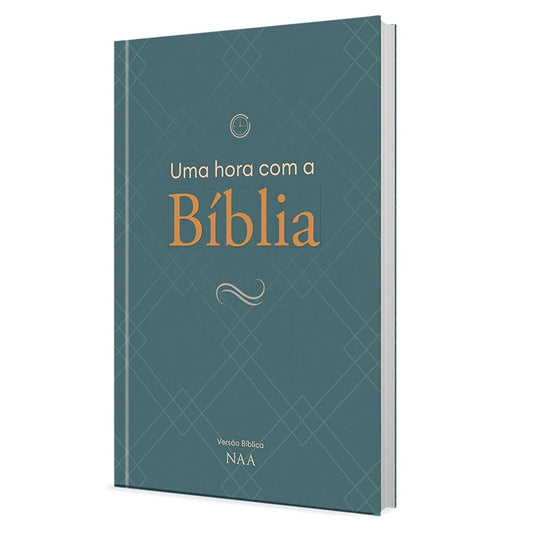 Uma Hora Com a Bíblia | Versão Bíblica NAA