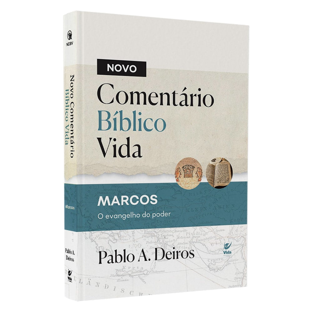 Novo Comentário Bíblico Vida | Marcos | Pablo A. Deiros | Editora Vida