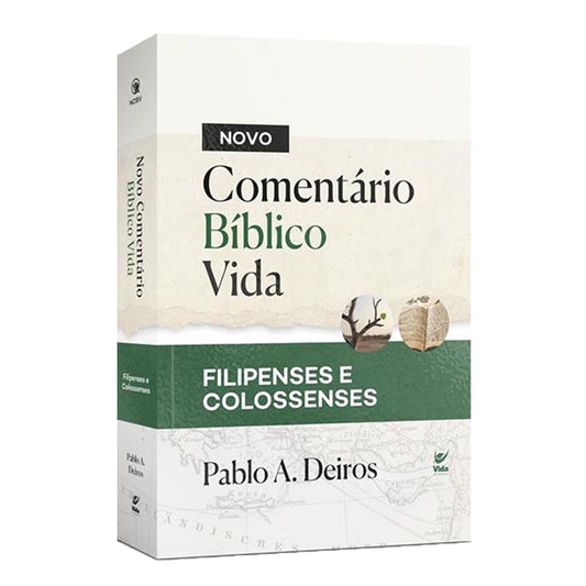 Novo Comentário Bíblico Vida | Filipenses e Colossenses | Pablo A. Deiros