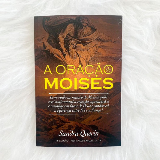 A Oração de Moisés | Sandra Querin