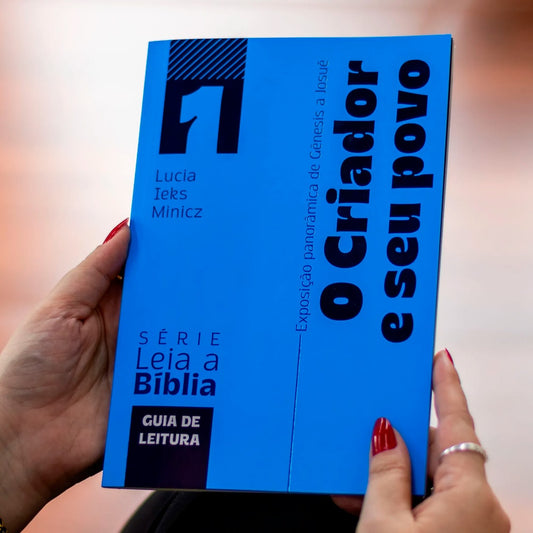 O Criador e Seu Povo | Lucia Leks Minicz | Guia de Leitura 1