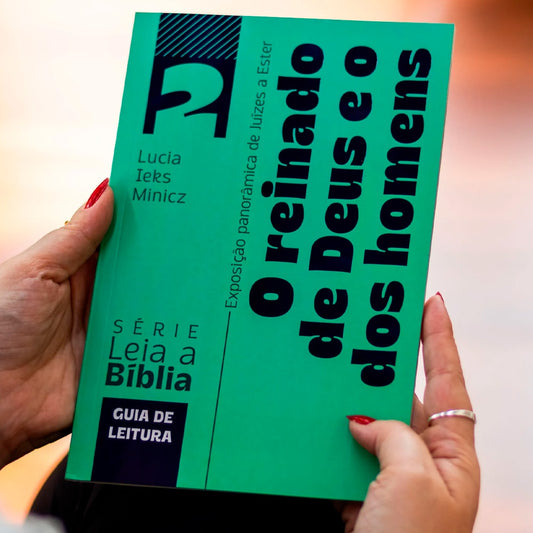 O Reinado de Deus e o Dos Homens | Lucia Leks Minicz | Guia do Aluno 2