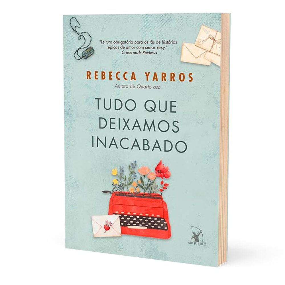 Tudo Que Deixamos Inacabado | Rebecca Yarros