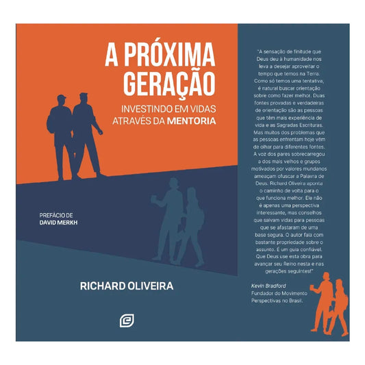 A Próxima Geração | Richard Oliveira