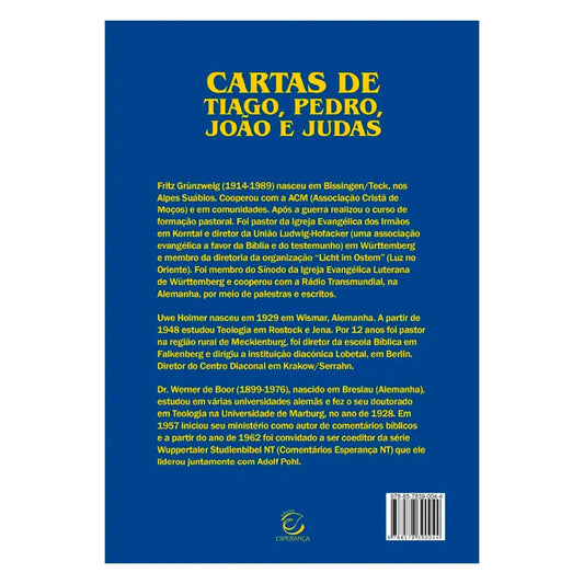 Cartas de Tiago, Pedro, Joao e Judas | Comentário Esperança | Fritz Grünzweig e Uwe Holmer