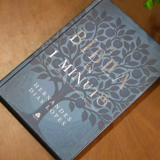 A Bíblia em 1 Minuto | Hernandes Dias Lopes